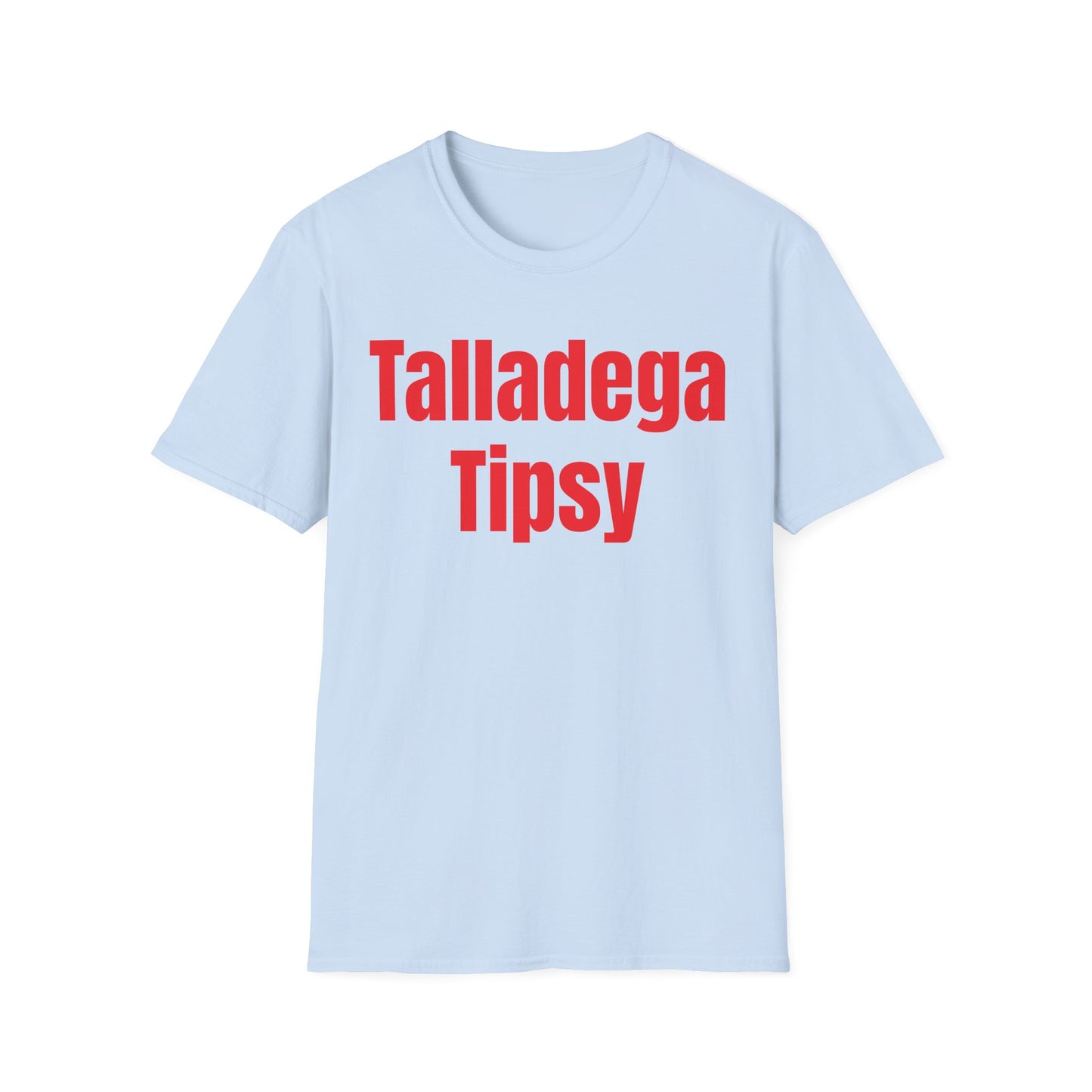 Talladega Tipsy T-Shirt