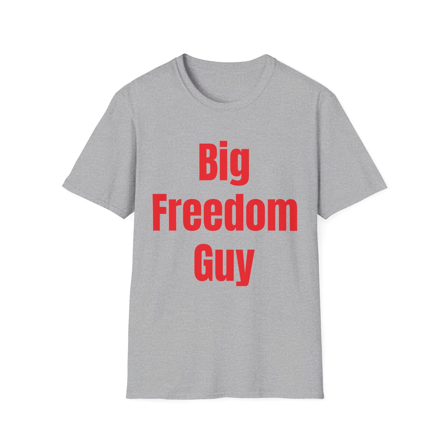 Big Freedom Guy T-Shirt