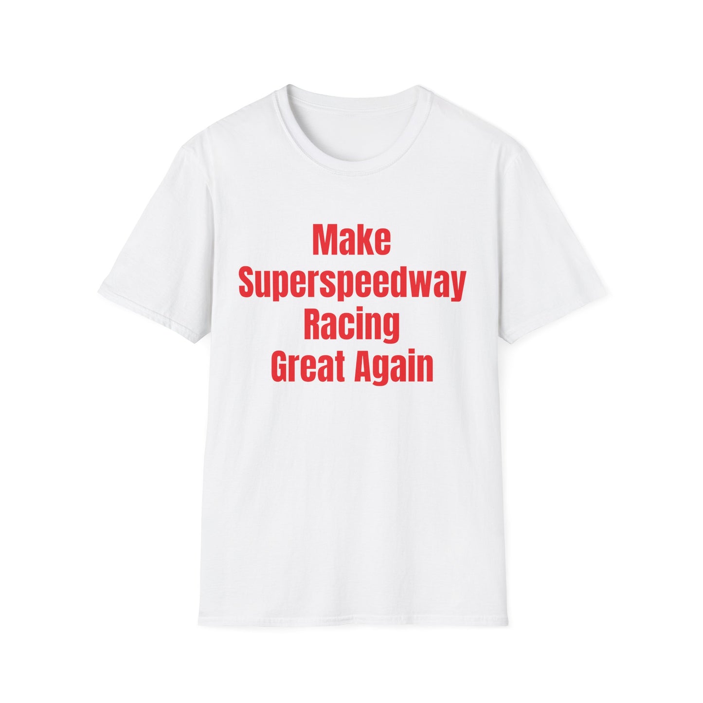 Make Superspeedway Racing Great Again Tee